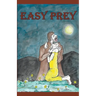 Easy Prey