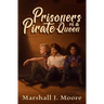 Prisoners of a Pirate Queen