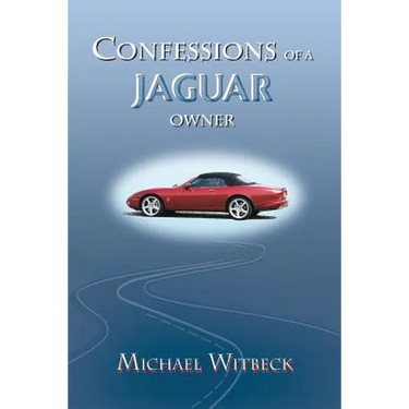 Confessions of a Jaguar Owner