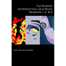 The Bumper Supernatural Quiz Book Seasons 1, 2 & 3
