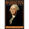 Washington: A Heroic Drama of the Revolution, in Five Acts