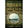 Rigged for Murder: A Charley Hall Mystery