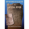 New Histories of Village Life at Crystal River