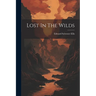 Lost In The Wilds