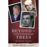 Beyond the Cottonwood Trees: The Adventure Continues