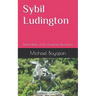 Sybil Ludington: Patriot Rider of the American Revolution