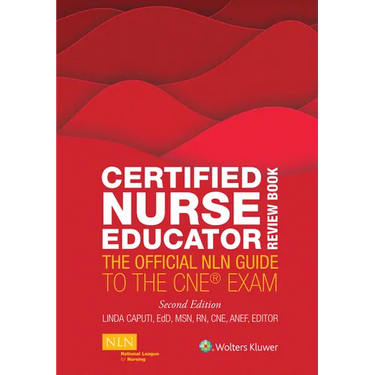 Certified Nurse Educator Review Book: The Official Nln Guide to the CNE Exam