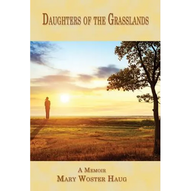Daughters of the Grasslands: A Memoir