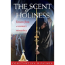 The Scent of Holiness: Lessons from a Women's Monastery