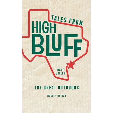 Tales from High Bluff: The Great Outdoors