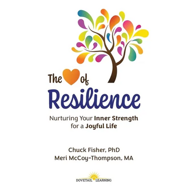 The Heart of Resilience: Nurturing Your Inner Strength for a Joyful Life