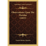 Observations Upon The Floridas (1823)