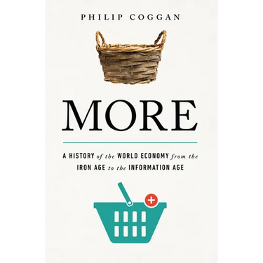 More: A History of the World Economy from the Iron Age to the Information Age