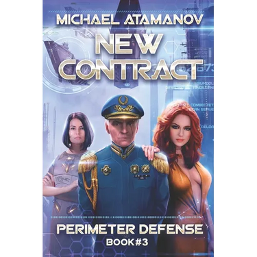 New Contract (Perimeter Defense Book #3): LitRPG series