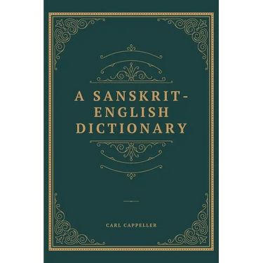 A Sanskrit English Dictionary