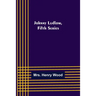 Johnny Ludlow, Fifth Series
