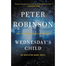 Wednesday's Child: An Inspector Banks Novel