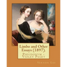 Limbo and Other Essays (1897). By: Vernon Lee: Vernon Lee was the pseudonym of the British writer Violet Paget (14 October 1856 - 13 February 1935).