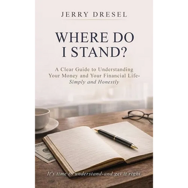 Where Do I Stand?: A clear guide to understanding your money and your financial life Simply and Honestly
