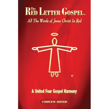 The Red Letter Gospel: All The Words of Jesus Christ in Red