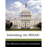 Rebuilding the Mosaic