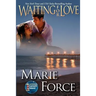 Waiting for Love (Gansett Island Series, Book 8)