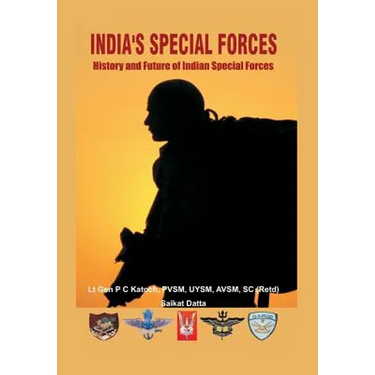 India's Special Forces: History and Future of Special Forces