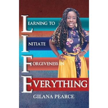 L.I.F.E. Learning To Initiate Forgiveness In Everything