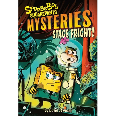 Stage Fright! (Spongebob Squarepants Mysteries #3)