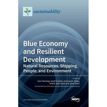 Blue Economy and Resilient Development: Natural Resources, Shipping, People, and Environment