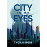 City In My Eyes: Mannahatta Series Book 3