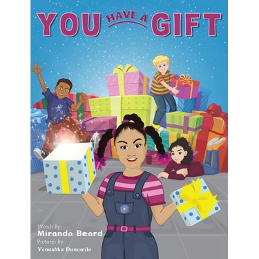 You Have A Gift
