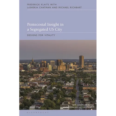 Pentecostal Insight in a Segregated Us City: Designs for Vitality