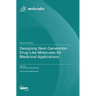 Designing Next-Generation Drug-Like Molecules for Medicinal Applications