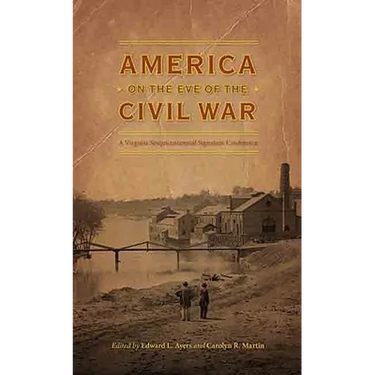 America on the Eve of the Civil War