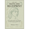 2025-2026 Skincare Blueprint