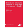 Social and structural aspects of language contact and change