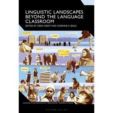 Linguistic Landscapes Beyond the Language Classroom