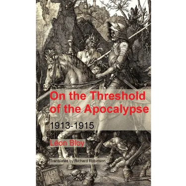 On the Threshold of the Apocalypse: 1913-1915