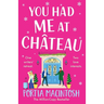 You Had Me at Chateau