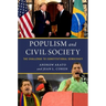 Populism and Civil Society: The Challenge to Constitutional Democracy