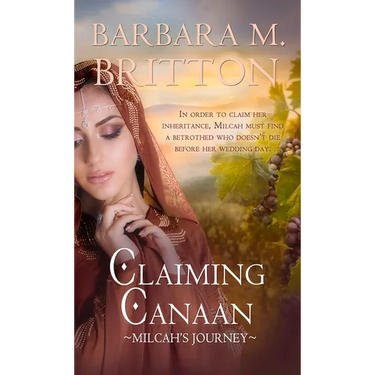Claiming Canaan: Milcah's Journey