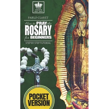 How to pray the Rosary for beginners: Step by Step Tutorial. (Pocket Version)