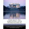 Food Safety: The Agricultural Use of Antibiotics and Its