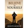 Believe in Yourself