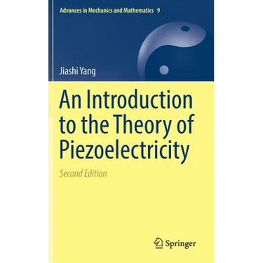 An Introduction to the Theory of Piezoelectricity