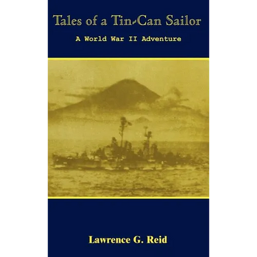 Tales of a Tin-Can Sailor