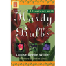 Adventures with Hardy Bulbs