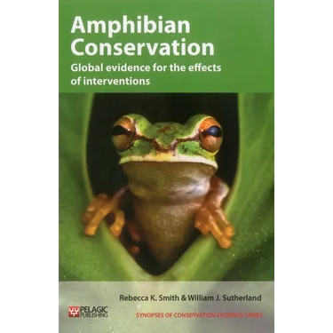 Amphibian Conservation: Global Evidence for the Effects of Interventions