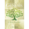 Making Sense of Genesis: Its Unfolding Ideas and Images